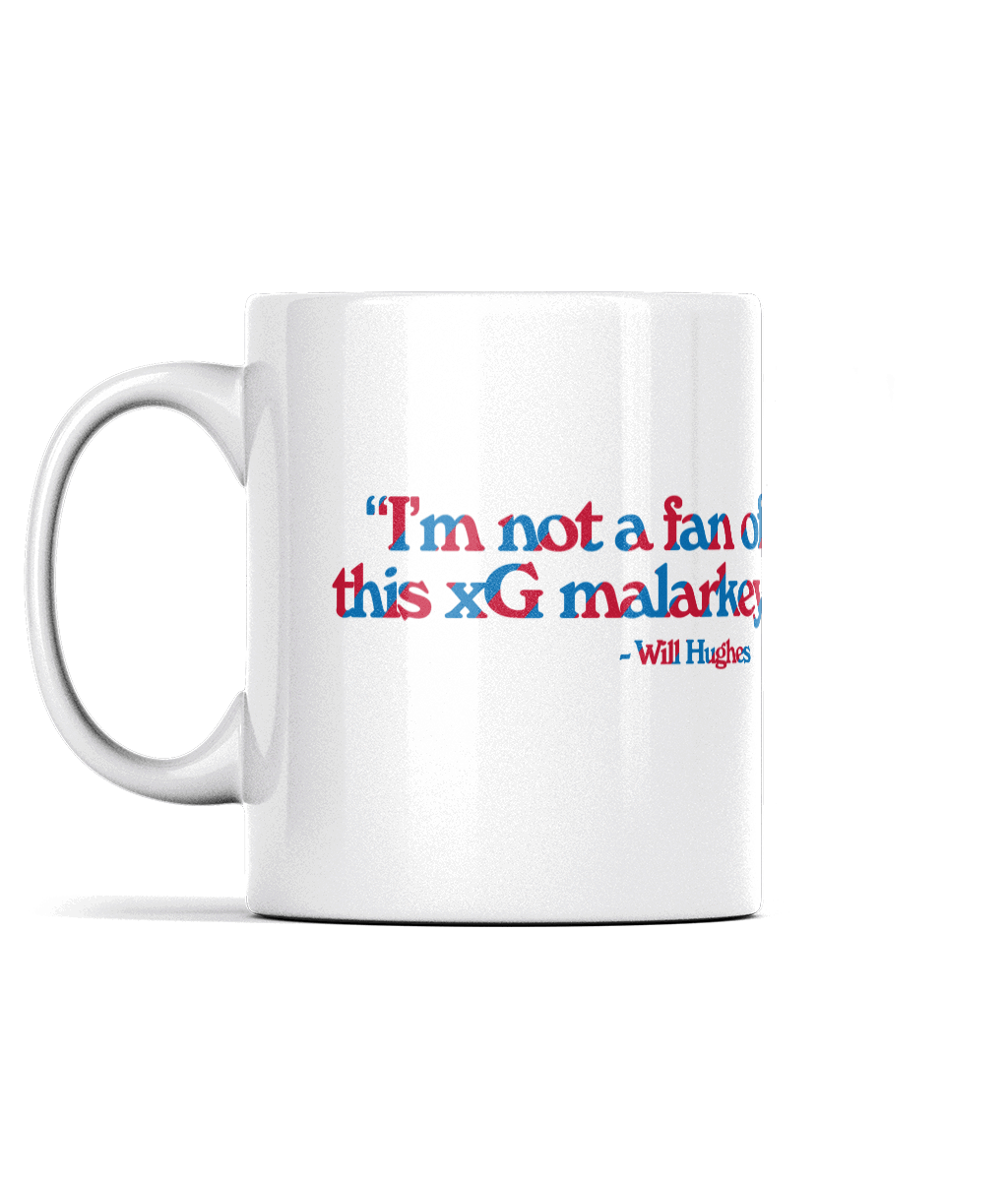 "I'm not a fan of xG malarkey." - Mug