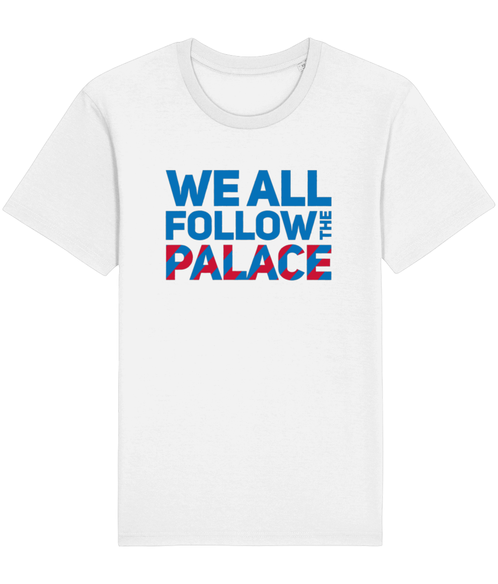 We All Follow The Palace - Tee