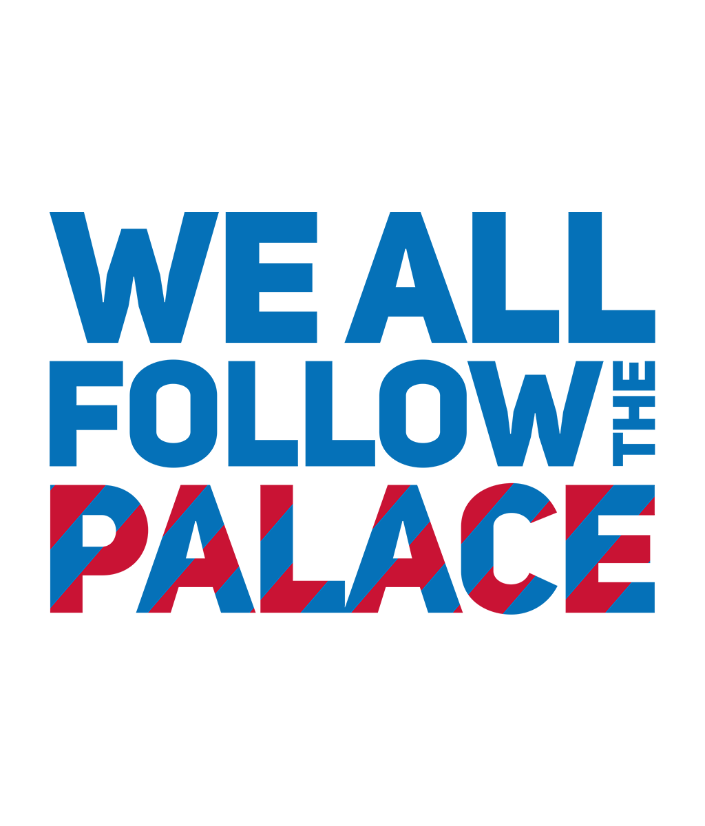 We All Follow The Palace - Tee